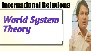 World System Theory । Hindi। international relations theory।worldSystemtheory [upl. by Micheline]