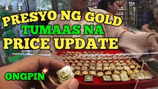 ONGPIN GOLD PRICE UPDATE ARPIL 42024 GRABE BILIS TUMAAS [upl. by Estell]