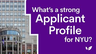 Student QampA Whats a strong applicant profile for NYU [upl. by Marketa]