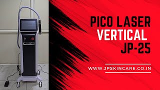 Pico Laser Vertical JP 25  JP Skin Care [upl. by Ambrosine289]