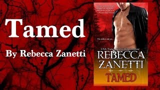 Tamed by Rebecca Zanetti Review  Skit [upl. by Nnaarat]