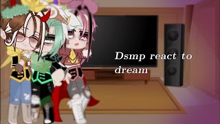 Dsmp react to dream•Dream angst ish•Credits in desc•《 ¡Lixxy♡ [upl. by Derina]