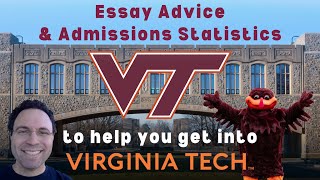 Virginia Tech Essay Advice  Admissions amp Enrollment Statistics [upl. by Hatti]