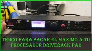 😱Truco para sacar el maximo a tu procesador🤔 DriveRack PA2✅ [upl. by Russell]