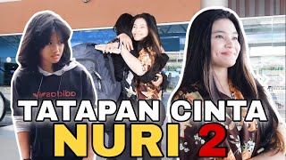 TATAPAN CINTA NURI 2  Film Berantem Indonesia [upl. by Artemahs]