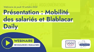 Webinaire RH  Présentation  Mobilité des salariés et Blablarcar Daily [upl. by Jacquenette]