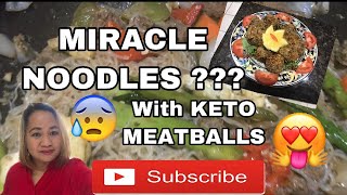 Pinoy Keto Diet Miracle Noodles with Keto Meatballs [upl. by Gorrian]