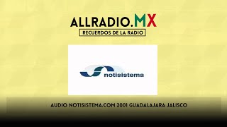 Audio NotisistemaCom Guadalajara Jalisco 2001 [upl. by Esimehc]