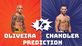 Charles Oliveira vs Michael Chandler 2 Prediction [upl. by Llenad]