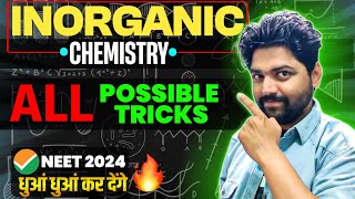 Magical Video INORGANIC CHEMISTRY🔥 Tricks ka भूचाल🎯 Neet 2024 [upl. by Ardussi]