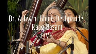 Vidushi Ashwini Bhide Deshpande  Raag Basant [upl. by Yerfej]