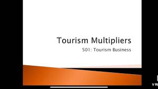 BTTM3unit3 Multiplier effect Tourism Impact [upl. by Lubet]