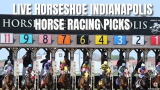 Live Horseshoe Indianapolis Horse Racing Picks [upl. by Eicyal]