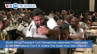 VOA 60 South Africa Others Celebrate ICJ Ruling Against Israel and More [upl. by Nerag293]