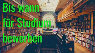 Bis wann kann ich mich für ein Studium bewerben DeutschHD [upl. by Nelaf431]