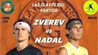 Alexander Zverev vs Rafael Nadal Roland Garros 2024 Las claves del partido [upl. by Ajup]