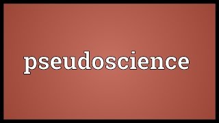 Pseudoscience Meaning [upl. by Lawrenson]