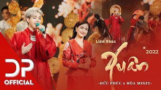 LIÊN KHÚC XUÂN 2022  ĐỨC PHÚC x HOÀ MINZY  SHOPEE MUSIC SHOW [upl. by Hakeber]