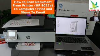 How to Scan Documents From Printer HP OfficeJet 8022e To Computer Print and Share To Email [upl. by Dalenna]