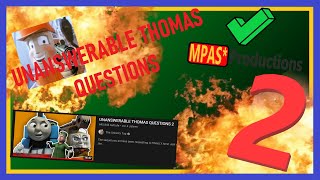 Answering The Unlucky Tug´s unanswerable Thomas questions  PART 2  MPAS Pr [upl. by Eiralam]