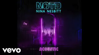 NOTD Nina Nesbitt  Cry Dancing Pseudo Video  Acoustic [upl. by Eduardo118]