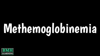 Methemoglobinemia  Methemoglobin  Cyanosis  Causes Symptoms Treatment amp Diagnosis [upl. by Murry]