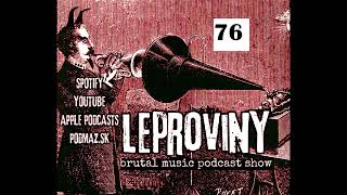 LEPROVINY brutal music show no76 [upl. by Darraj]