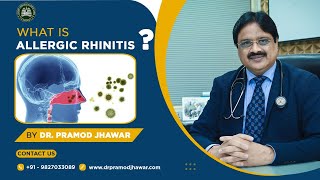 What is Allergic Rhinitis in Hindi  Part 1  Dr Pramod Jhawar [upl. by Ahkos489]