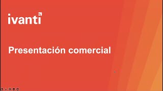 IVANTI Vendor Day  Presentación comercial de la marca y sus soluciones [upl. by Incrocci]