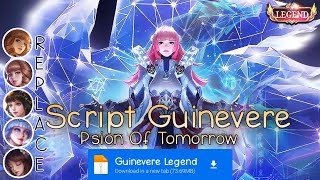 Script Skin Guinevere Legend No Password  Full Effect amp Voice  Update Patch Terbaru 2024  MLBB [upl. by Yrrej581]