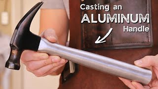 Making an Aluminum Hammer Handle  Metal Casting [upl. by Akiemat]