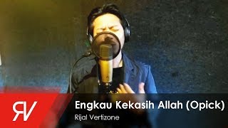 Rijal Vertizone  Engkau Kekasih Allah cover [upl. by Delfeena134]