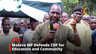 Malava MP Defends CDF for Education and Community Amid Court Abolishment [upl. by Mattheus135]