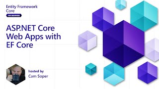 ASPNET Core Web Apps with EF Core 3 of 5  Entity Framework Core for Beginners [upl. by Igiul25]