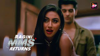 Varun amp Vidya HOT ROMANCE in Ragini MMS Returns Season 2  Screaming Now  ALTBalaji  UC Browser [upl. by Noffihc]