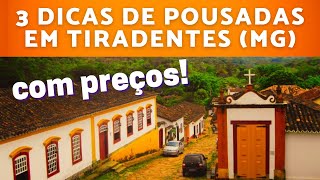 👍3 DICAS de POUSADAS em TIRADENTES MG  Onde ficar em Tiradentes Minas Gerais em 2024 [upl. by Fischer]