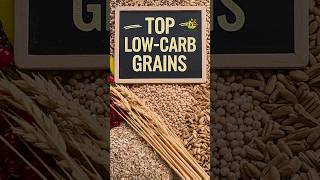 Top Low Carb Grains  Bestie Foods benefits benefitstips [upl. by Iorio]