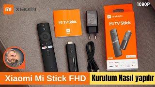 Xiaomi Mi Tv Stick FHD 1080P kurulumu nasıl yapılır How to installation Xiaomi mi tv stick FHD [upl. by Riada]