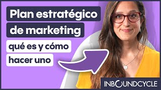 Qué es un plan estratégico de marketing y cómo hacerlo [upl. by Borchert]