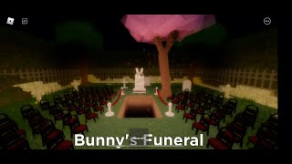 Bunny’s Funeral True Ending ROBLOX [upl. by Neraj]