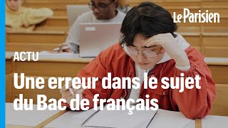 Une erreur s’est glissée dans le sujet du bac français les élèves paniqués [upl. by Wahkuna11]