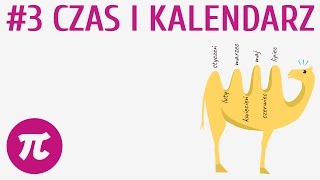 Czas i kalendarz 3  Czas [upl. by Nagirrek]