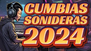 ✅2024 Cumbias Sonideras That Will Make You Dance All Night [upl. by Aivataj]