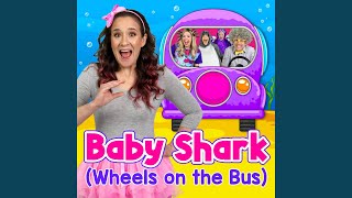 Baby Shark Wheels on the Bus [upl. by Salisbury]