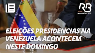 Eleição presidencial da Venezuela acontece neste domingo [upl. by Nwavahs]