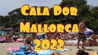 Cala DorMallorca 2022 The Perfect Holiday Destination [upl. by Uball]