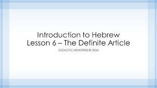 Hebrew Lesson 6  The Definite Article [upl. by Laurette]