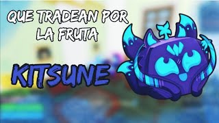 QUE TRADEAN POR KITSUNE ● Blox Fruits ● [upl. by Eile]