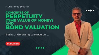 Concept of Perpetuity Time Value of Money and Basic Concept of Bond Valuation [upl. by Pru]