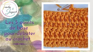 Vous souhaitez apprendre le crochet  Voici les 5 points de bases pour pouvoir débuter au crochet [upl. by Emmeram984]